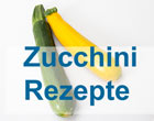Zucchini Rezepte